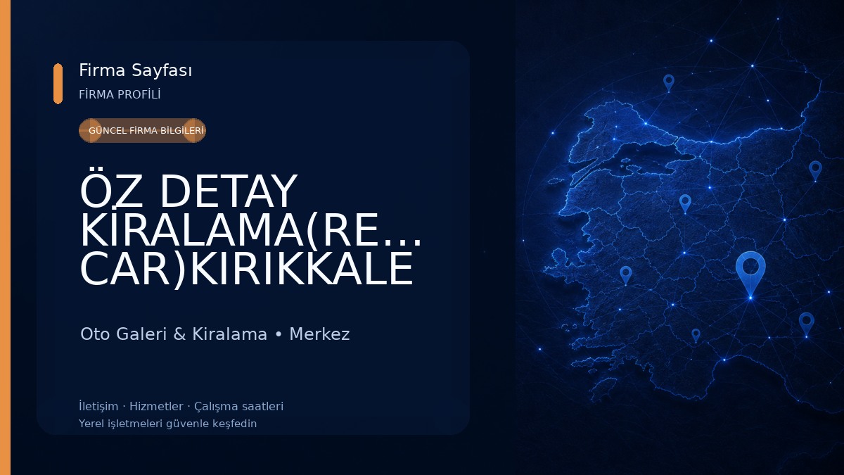 ÖZ DETAY KİRALAMA(RENTA CAR)KIRIKKALE Oto Galeri & Kiralama