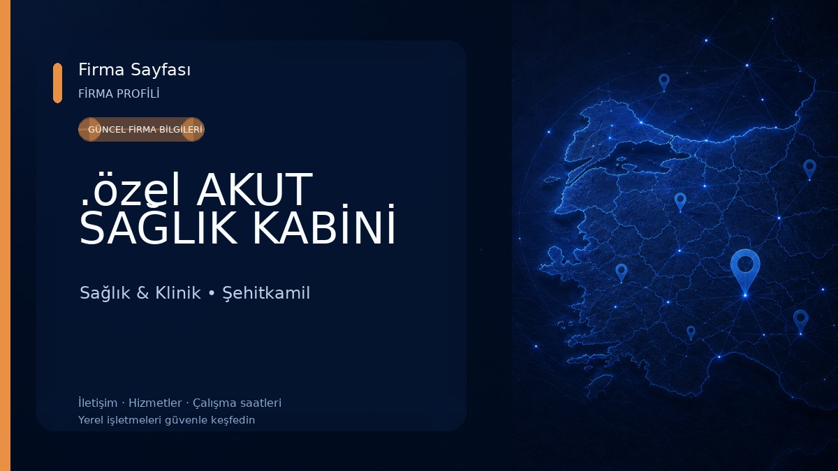 .özel AKUT SAĞLIK KABİNİ