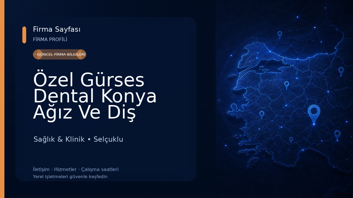 Özel Gürses Dental Konya Ağız Ve Diş Sağlığı Polikliniği Sağlık & Klinik