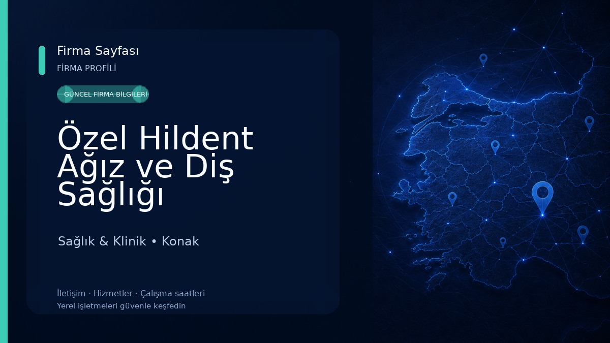 Özel Hildent Ağız ve Diş Sağlığı Polikliniği
