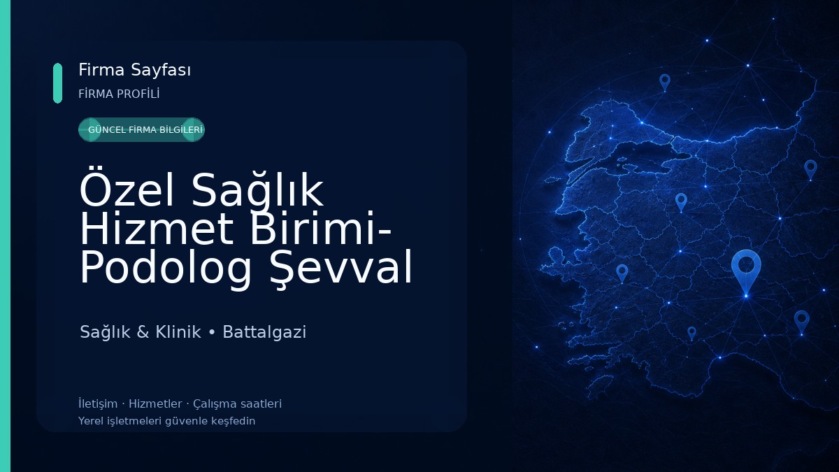 Özel Sağlık Hizmet Birimi- Podolog Şevval Yılmazer