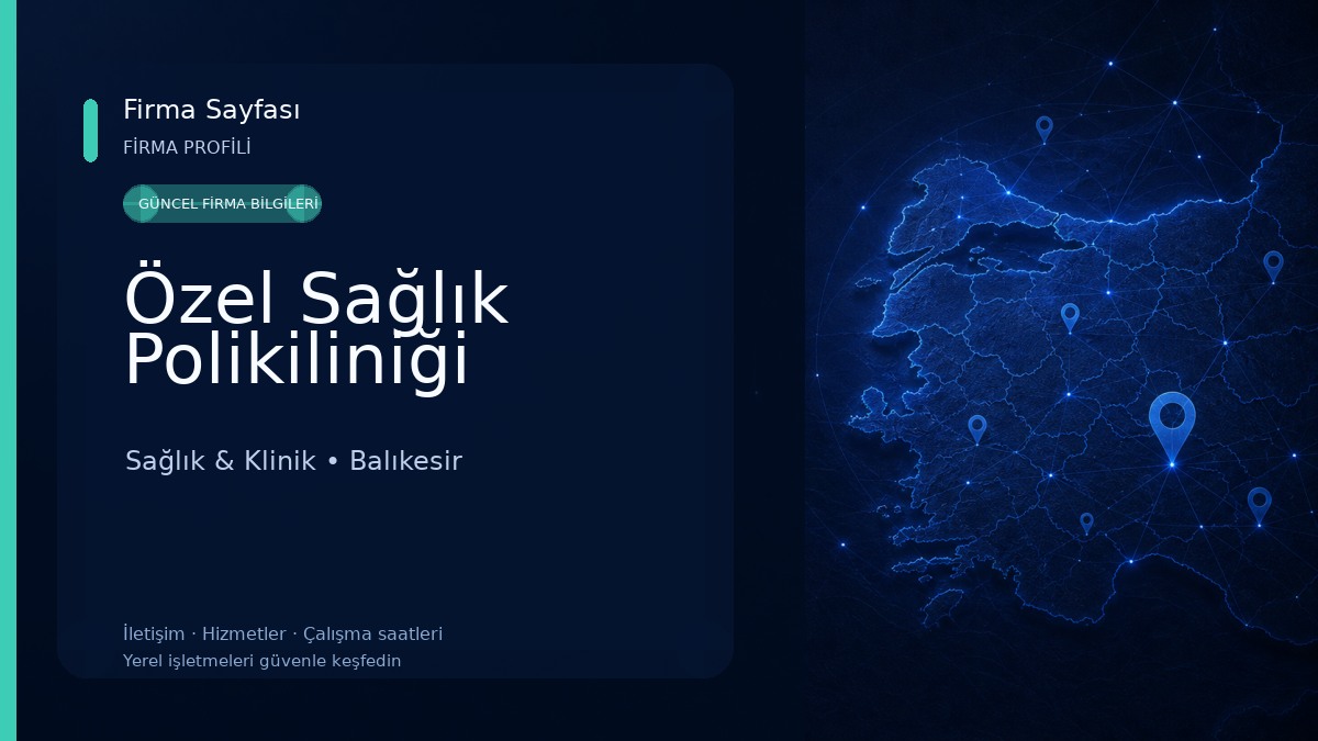 Özel Sağlık Polikiliniği