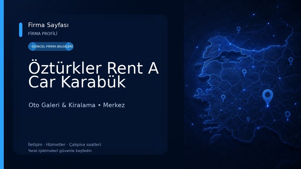 Öztürkler Rent A Car Karabük Oto Galeri & Kiralama