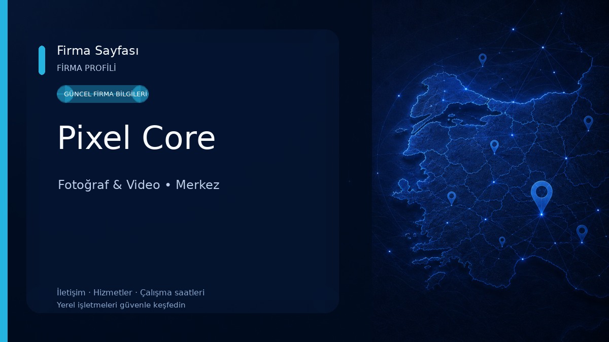 Pixel Core Fotoğraf & Video