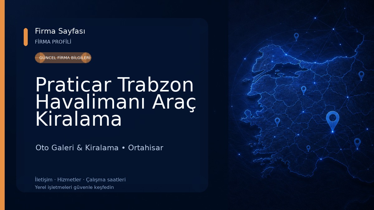 Praticar Trabzon Havalimanı Araç Kiralama Oto Galeri & Kiralama