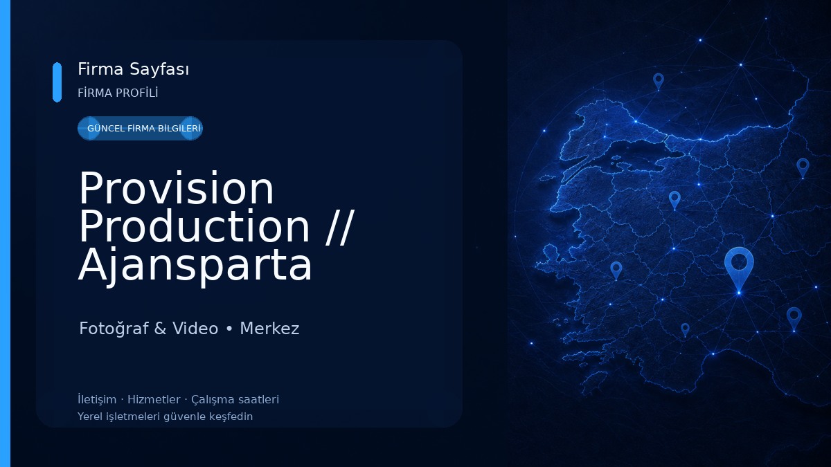Provision Production // Ajansparta