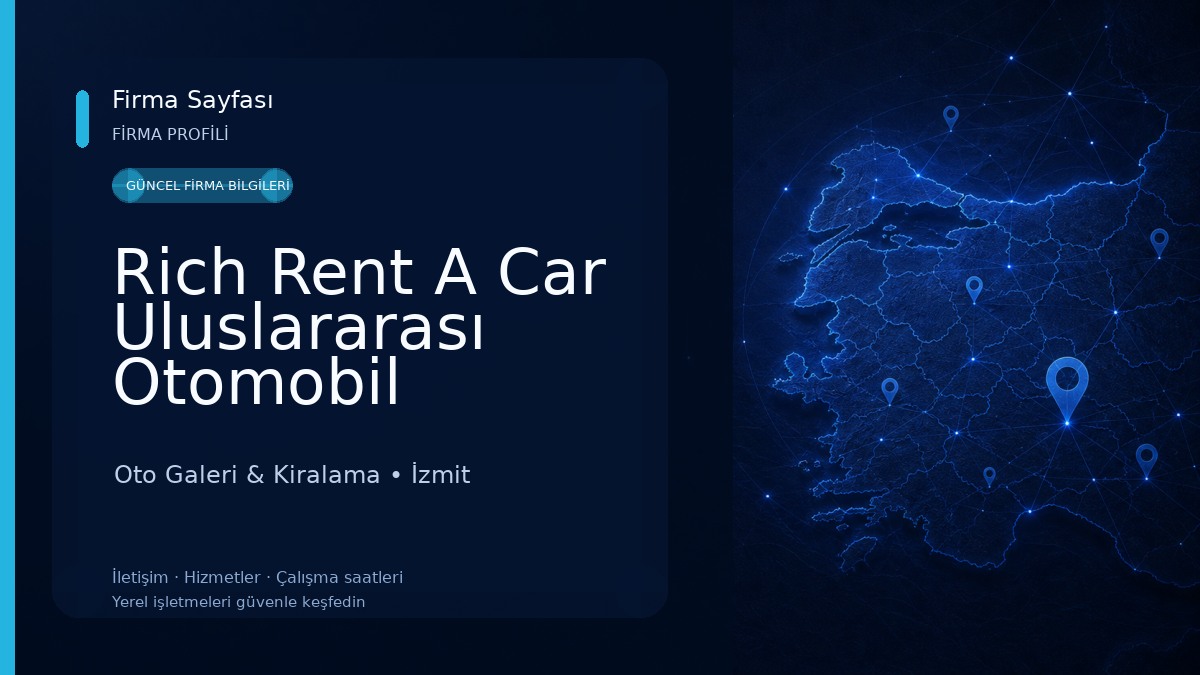 Rich Rent A Car Uluslararası Otomobil Kiralama Şirketi Oto Galeri & Kiralama