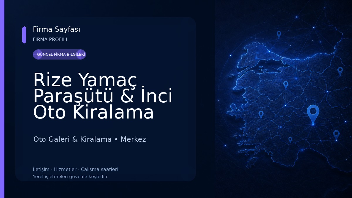 Rize Yamaç Paraşütü & İnci Oto Kiralama Oto Galeri & Kiralama