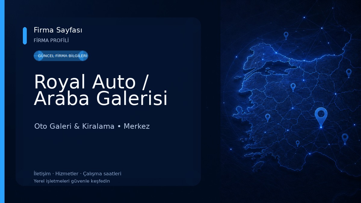 Royal Auto / Araba Galerisi Oto Galeri & Kiralama