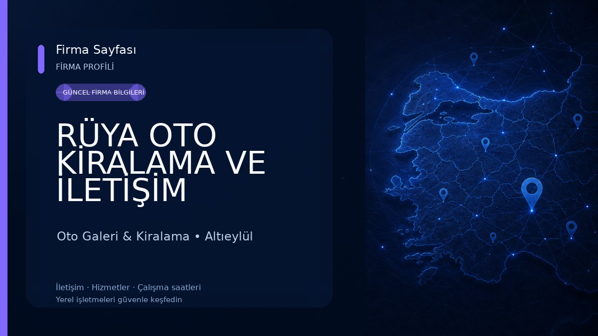 RÜYA OTO KİRALAMA VE İLETİŞİM