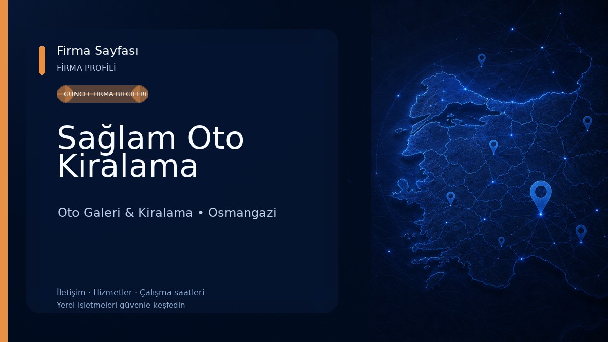 Sağlam Oto Kiralama Oto Galeri & Kiralama