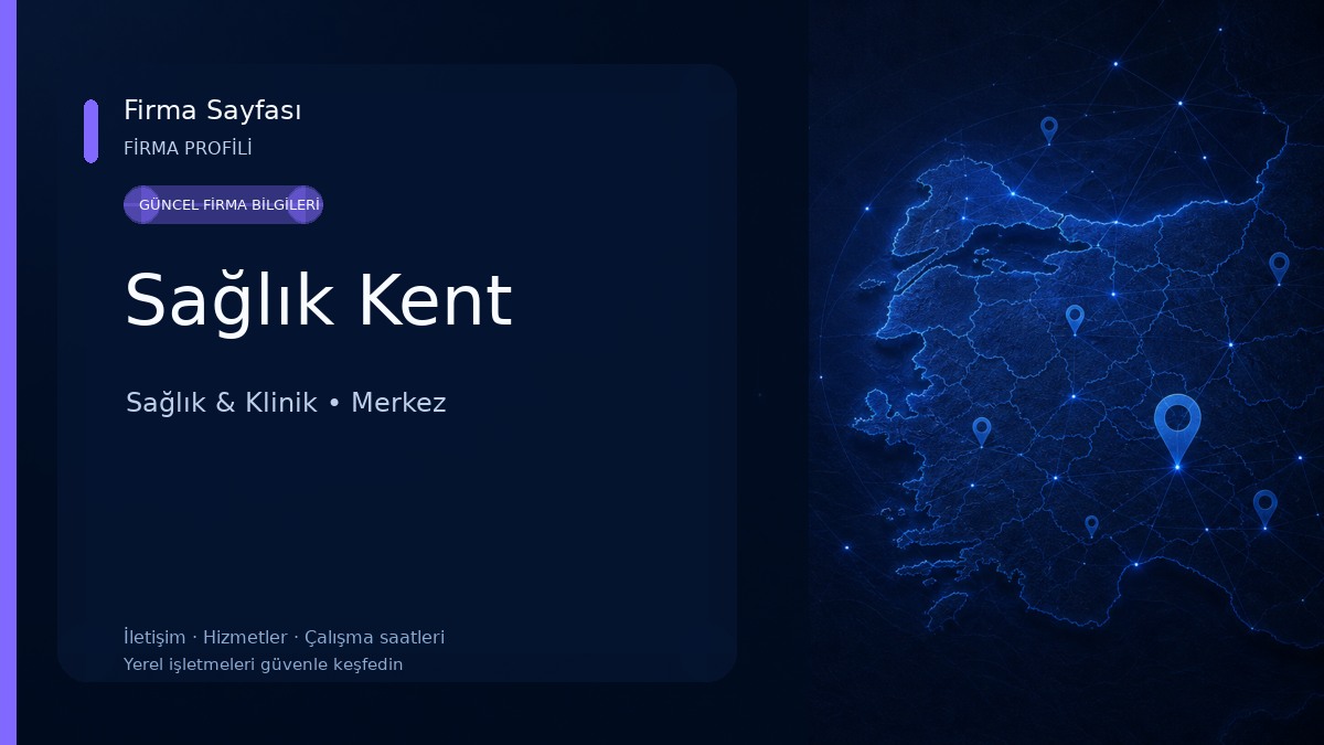Sağlık Kent Sağlık & Klinik