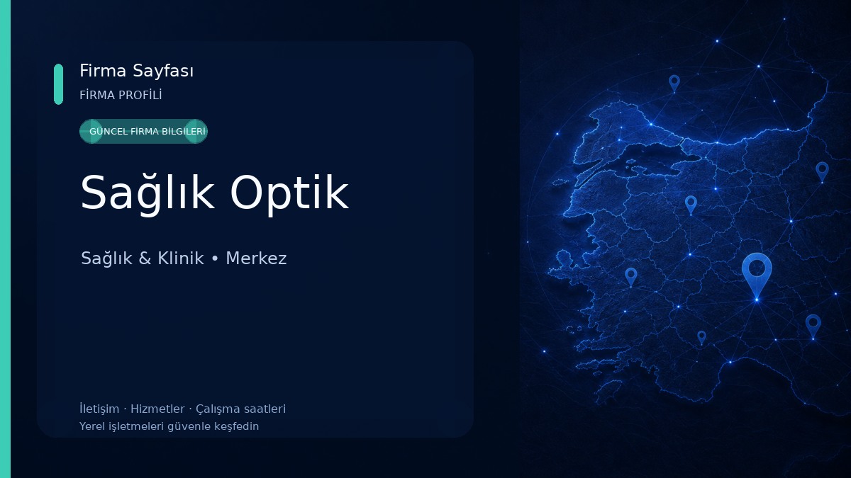 Sağlık Optik Sağlık & Klinik