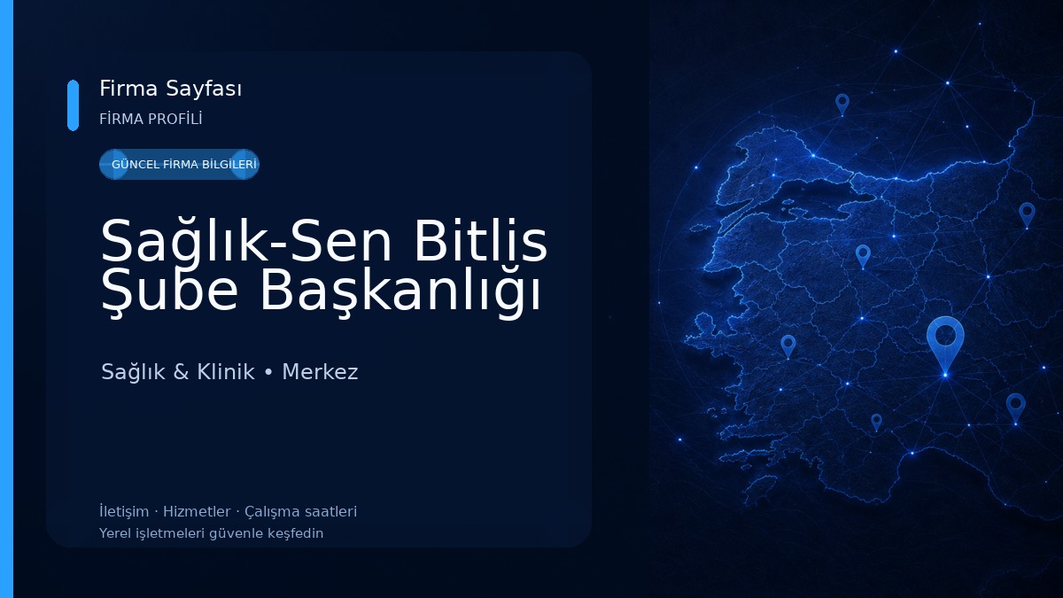 Sağlık-Sen Bitlis Şube Başkanlığı