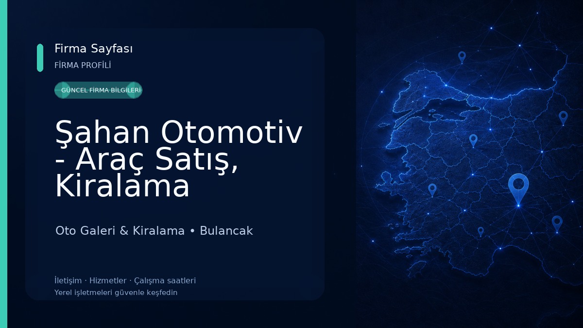 Şahan Otomotiv - Araç Satış, Kiralama
