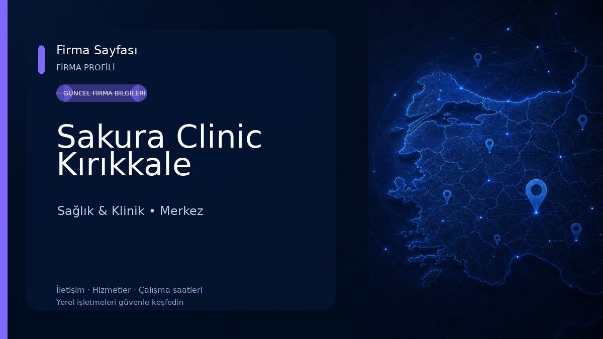 Sakura Clinic Kırıkkale Sağlık & Klinik