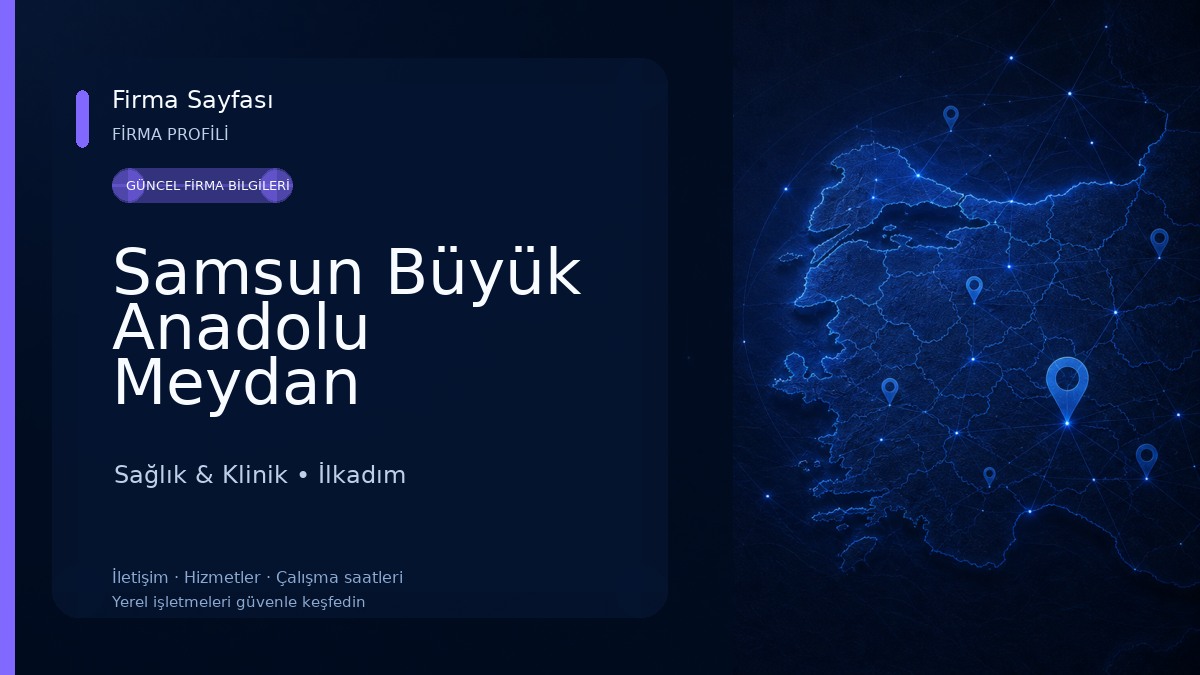 Samsun Büyük Anadolu Meydan Hastanesi Sağlık & Klinik