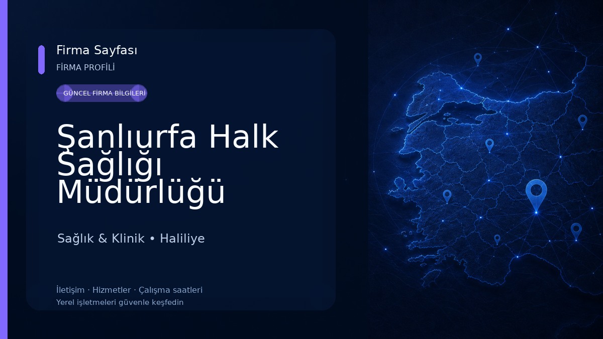 Şanlıurfa Halk Sağlığı Müdürlüğü Sağlık & Klinik