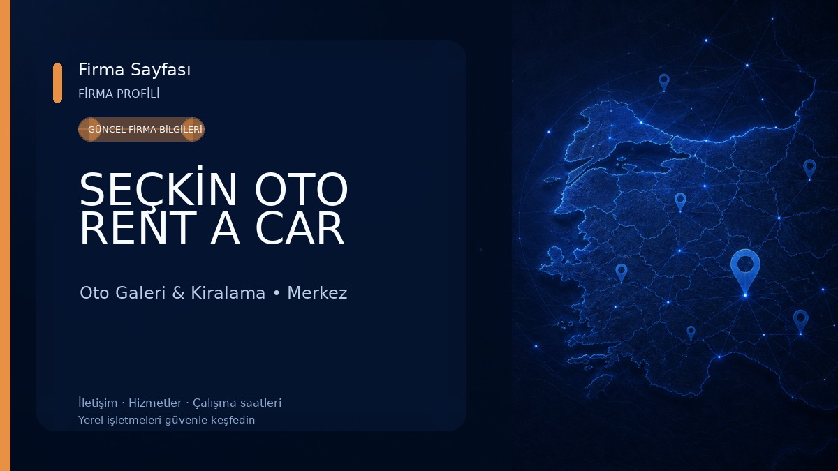 SEÇKİN OTO RENT A CAR Oto Galeri & Kiralama