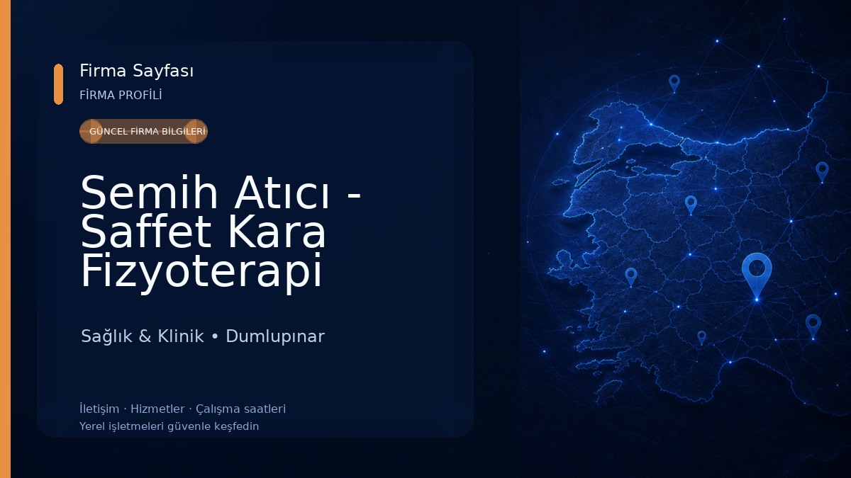 Semih Atıcı - Saffet Kara Fizyoterapi Kliniği