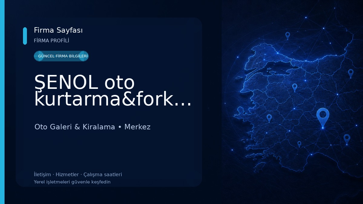 ŞENOL oto kurtarma&forklift 