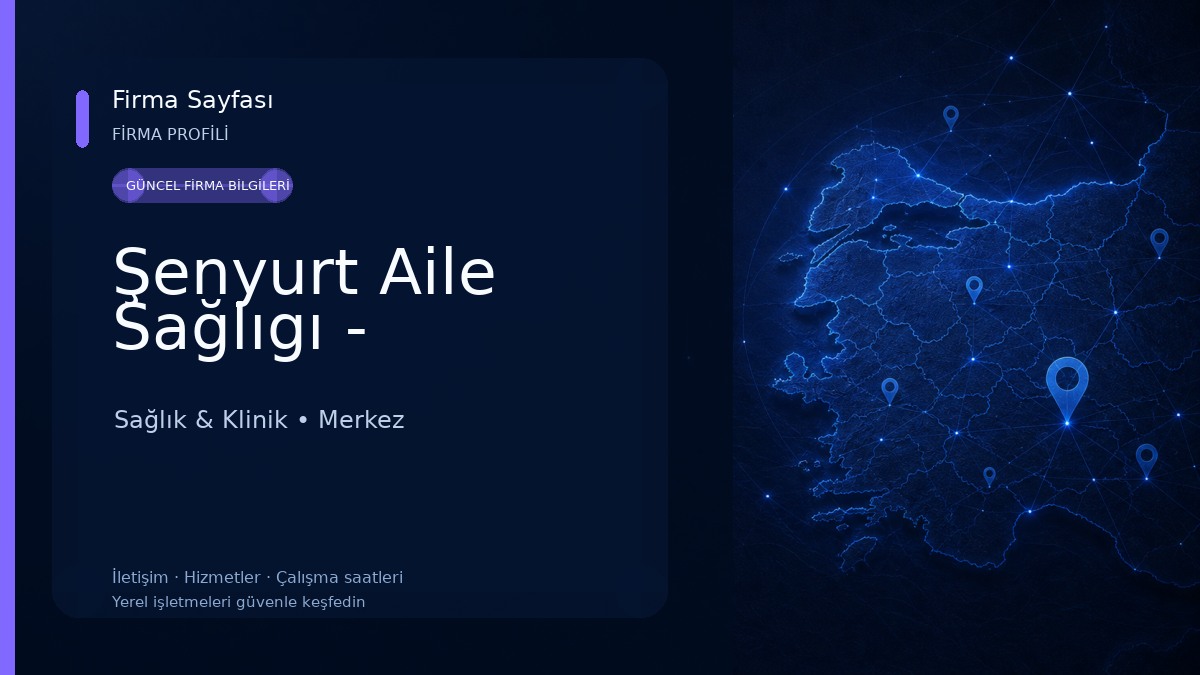 Şenyurt Aile Sağlıgı -