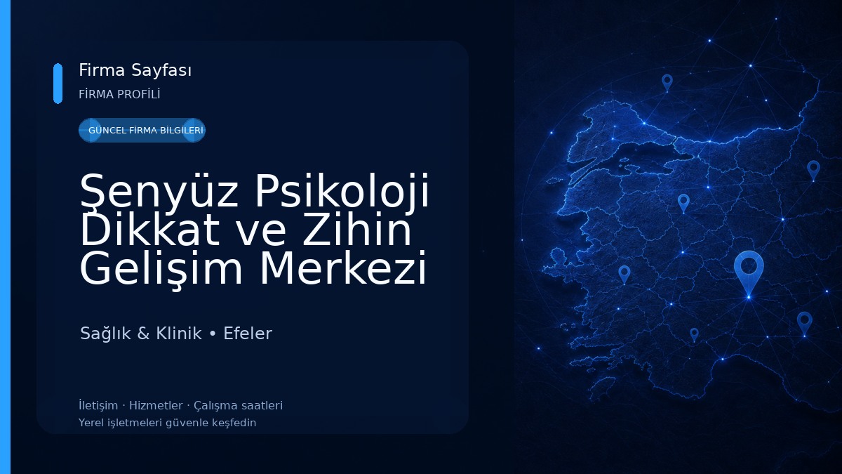 Şenyüz Psikoloji Dikkat ve Zihin Gelişim Merkezi Aydın Sağlık & Klinik