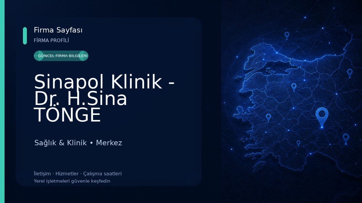 Sinapol Klinik - Dr. H.Sina TÖNGE Sağlık & Klinik