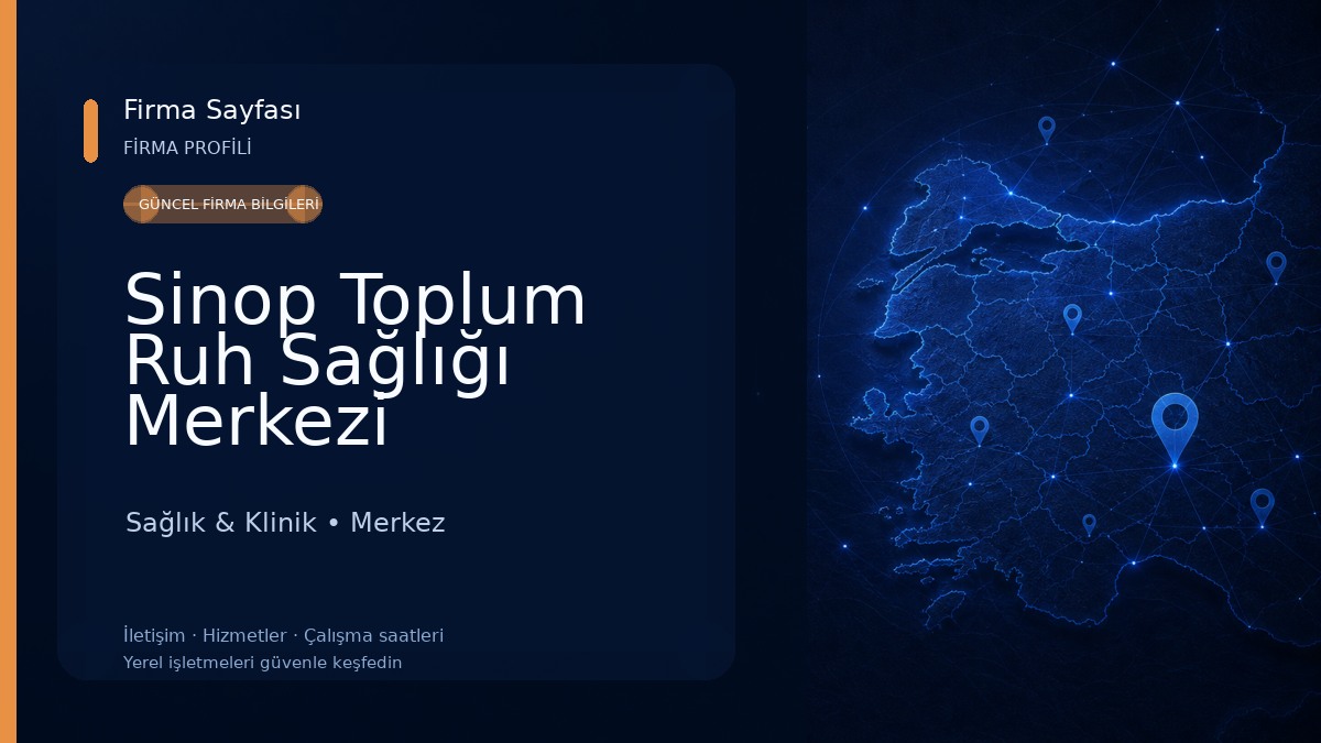 Sinop Toplum Ruh Sağlığı Merkezi Sağlık & Klinik