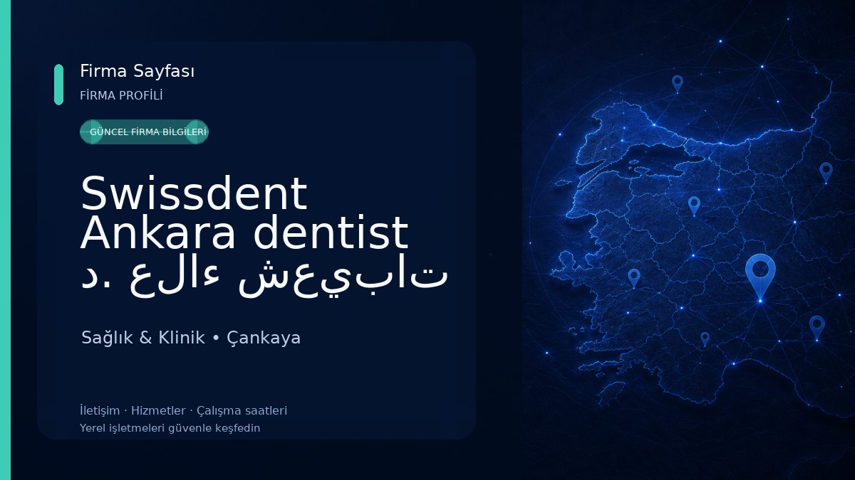 Swissdent Ankara dentist د. علاء شعيبات طبيب اسنان انقرة digtorka ilkaha Sağlık & Klinik