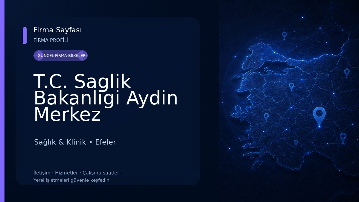 T.C. Saglik Bakanligi Aydin Merkez Sağlık & Klinik