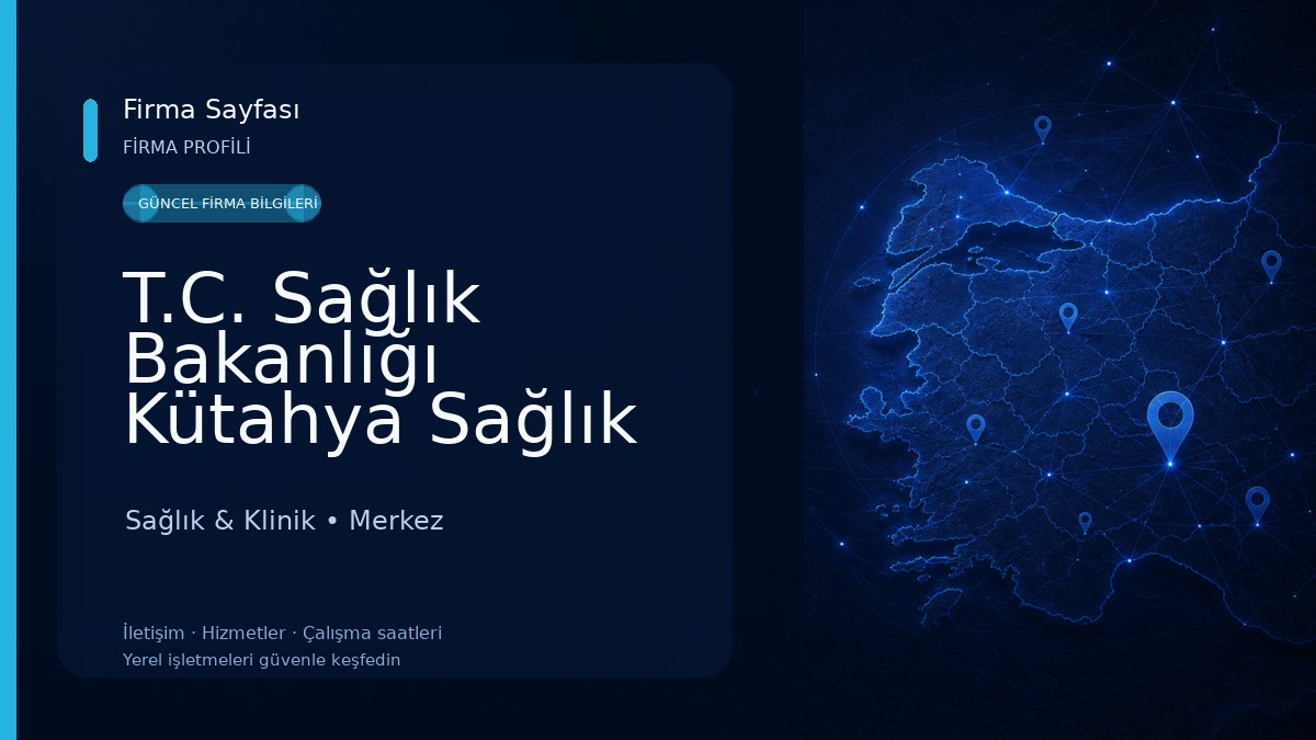 T.C. Sağlık Bakanlığı Kütahya Sağlık Bilimleri Üniversitesi Evliya Çelebi Eğitim Ve Araştırma Hastanesi