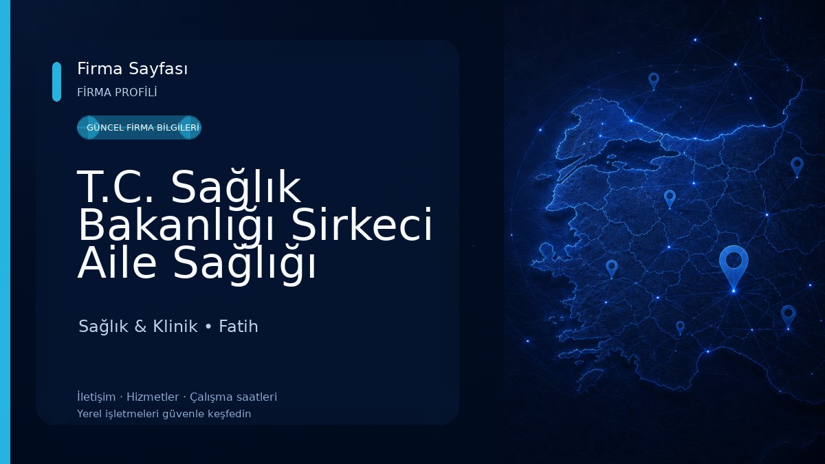 T.C. Sağlık Bakanlığı Sirkeci Aile Sağlığı Merkezi