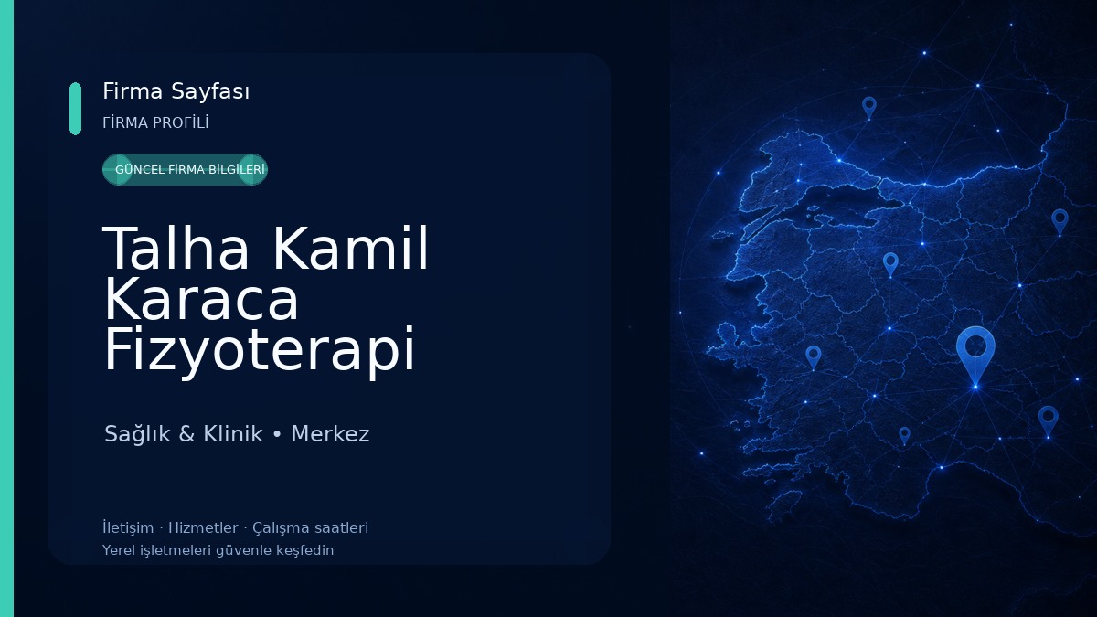 Talha Kamil Karaca Fizyoterapi Kliniği Sağlık & Klinik