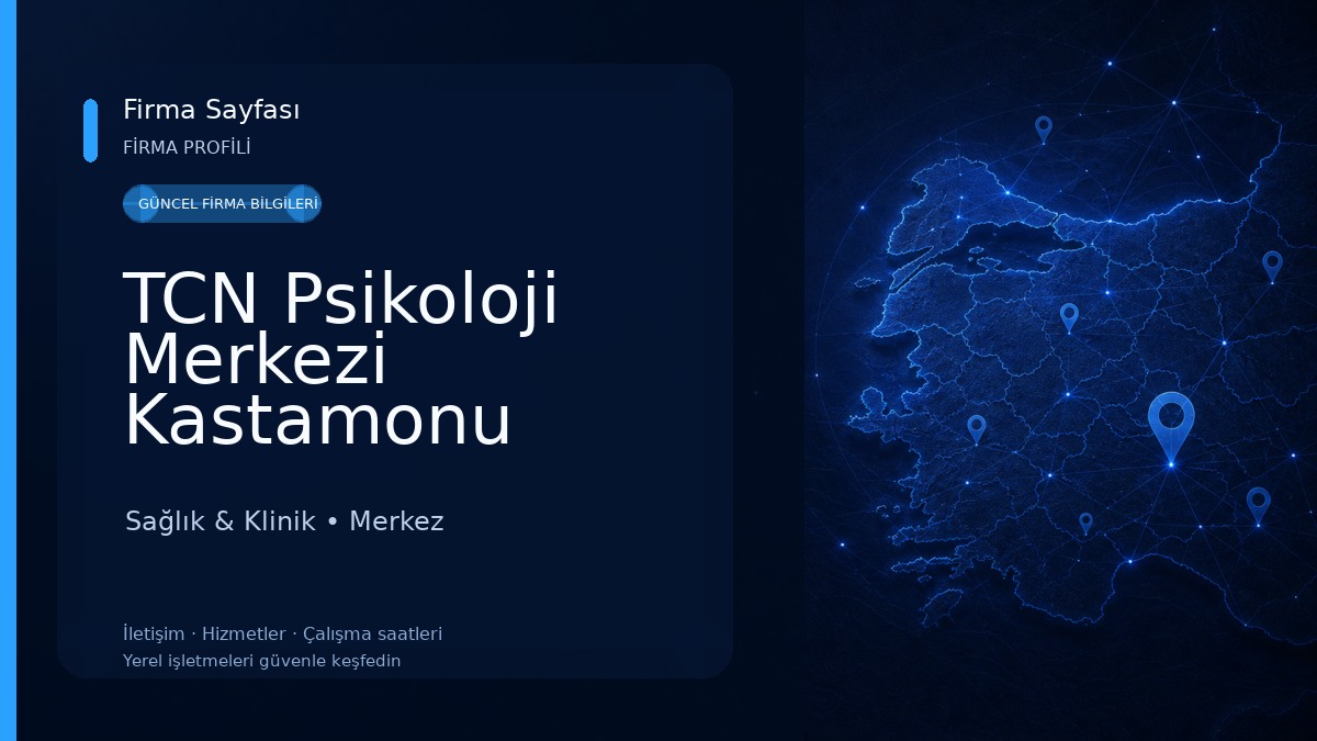 TCN Psikoloji Merkezi Kastamonu Uzman Klinik Psikolog Tolgacan Biçicioğlu Sağlık & Klinik