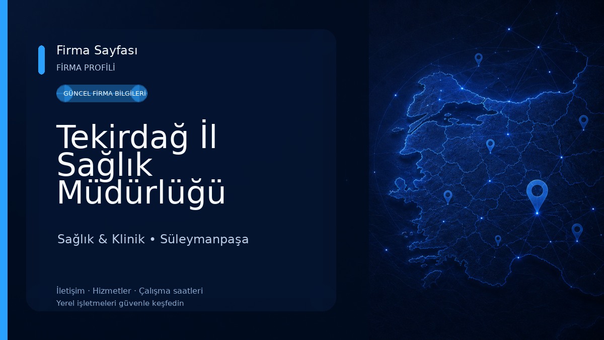 Tekirdağ İl Sağlık Müdürlüğü Sağlık & Klinik