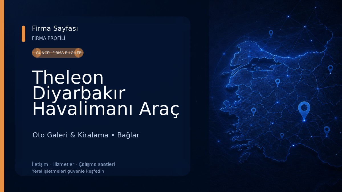 Theleon Diyarbakır Havalimanı Araç Kiralama Oto Galeri & Kiralama