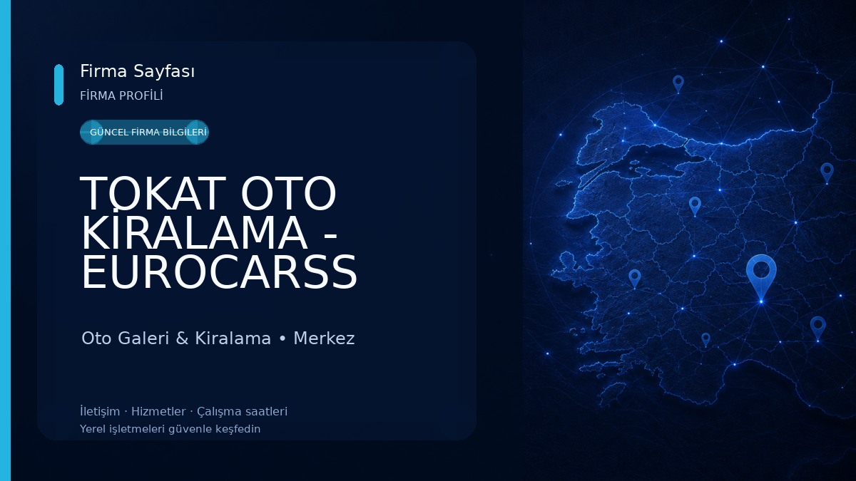 TOKAT OTO KİRALAMA - EUROCARSS RENT A CAR