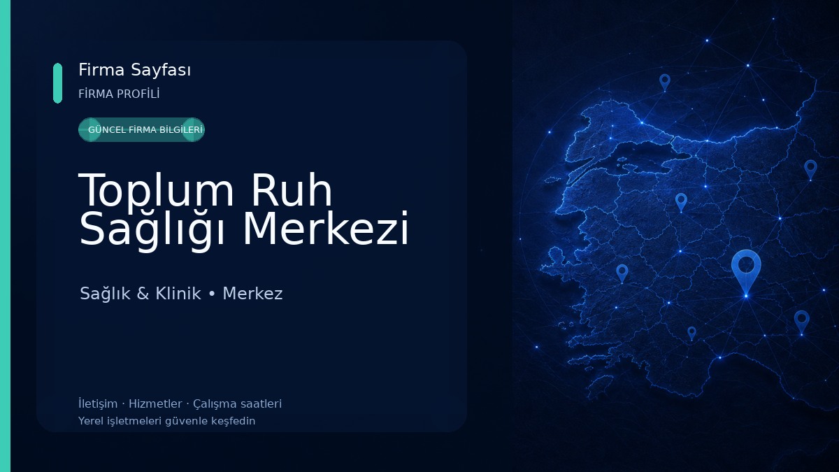 Toplum Ruh Sağlığı Merkezi Sağlık & Klinik
