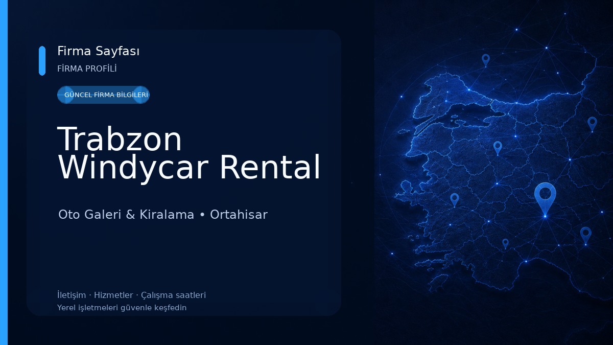 Trabzon Windycar Rental Oto Galeri & Kiralama