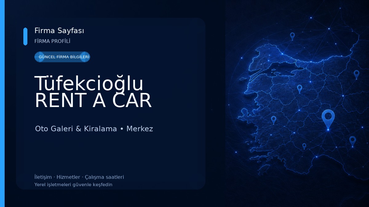 Tüfekcioğlu RENT A CAR Oto Galeri & Kiralama