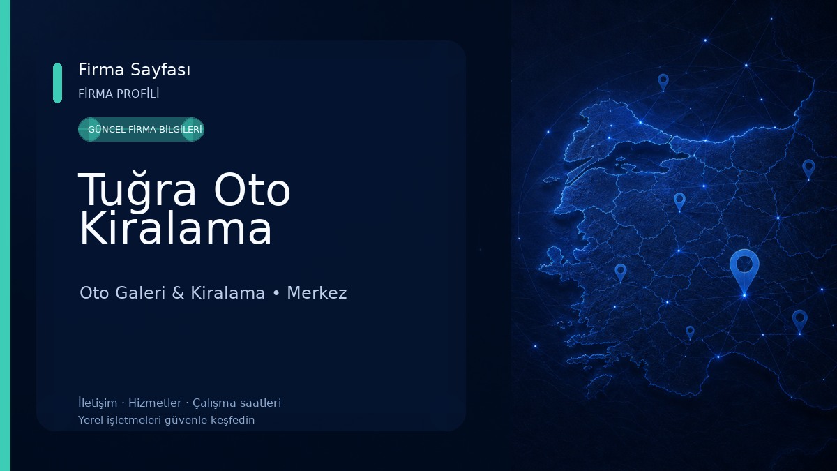 Tuğra Oto Kiralama Oto Galeri & Kiralama