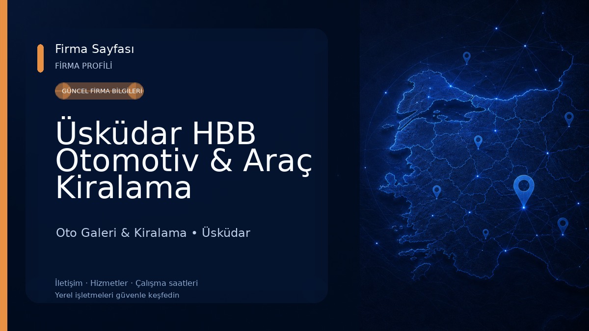 Üsküdar HBB Otomotiv & Araç Kiralama Oto Galeri & Kiralama