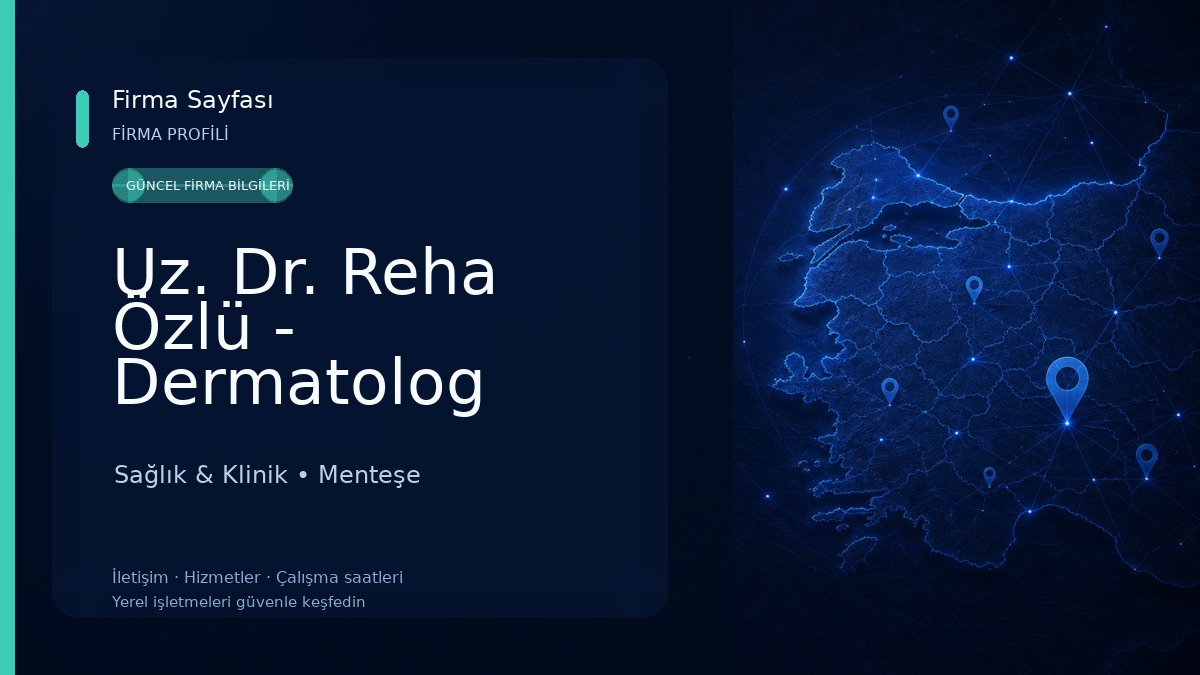 Uz. Dr. Reha Özlü - Dermatolog Sağlık & Klinik
