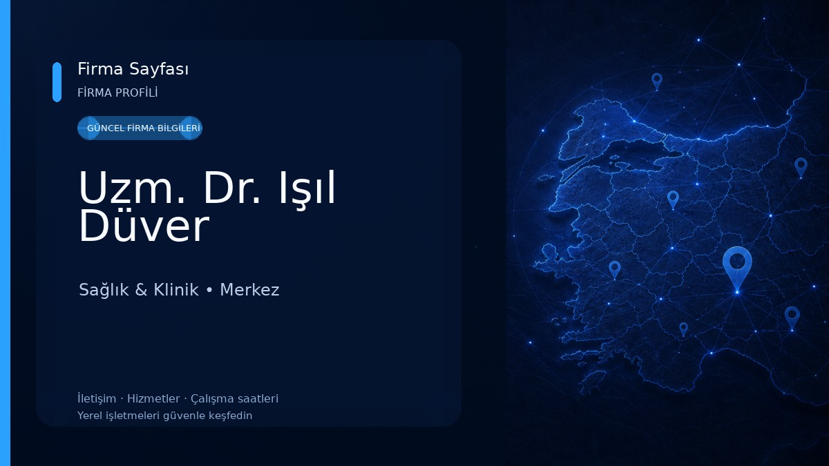Uzm. Dr. Işıl Düver