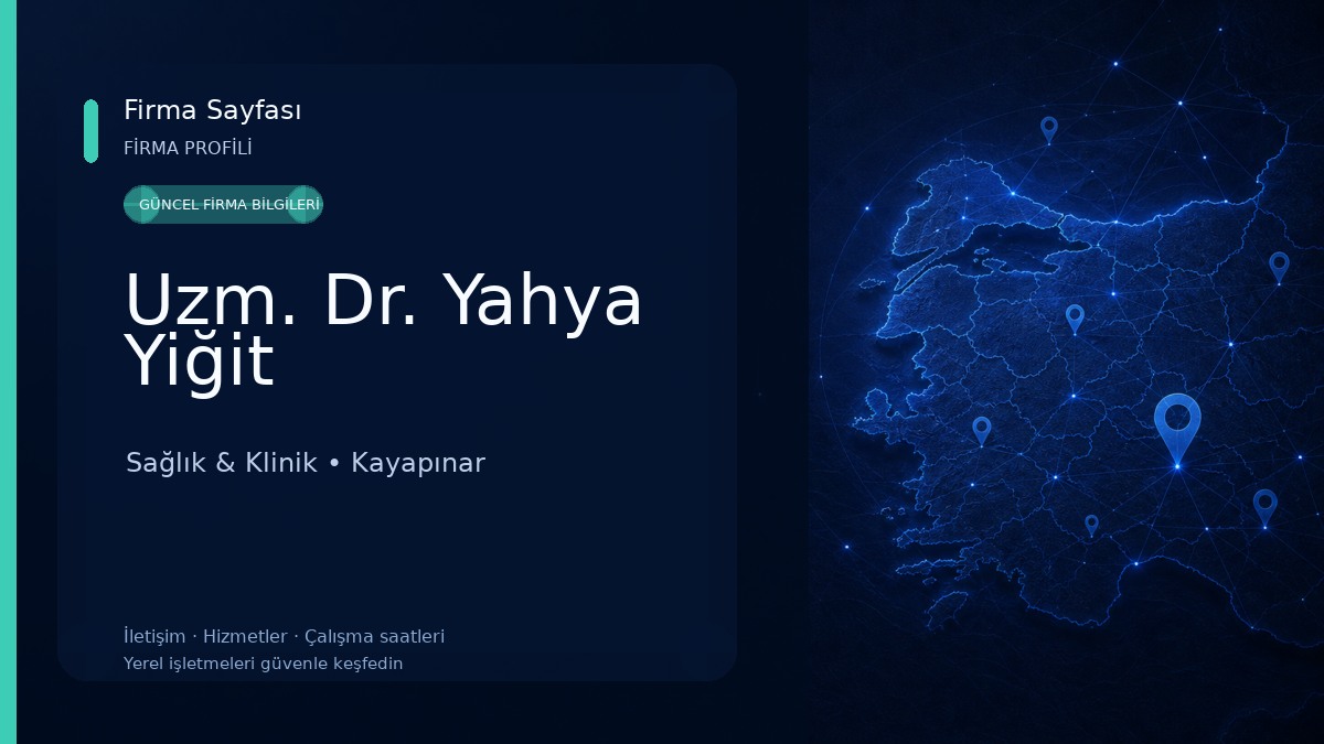 Uzm. Dr. Yahya Yiğit