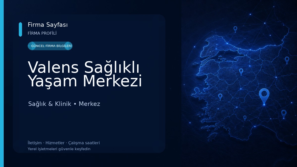 Valens Sağlıklı Yaşam Merkezi Sağlık & Klinik