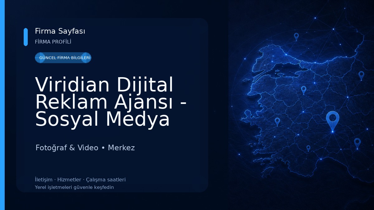 Viridian Dijital Reklam Ajansı - Sosyal Medya Yönetimi - Web Tasarım ve Yazılım - Mobil Uygulama Tasarım ve Yazılım
