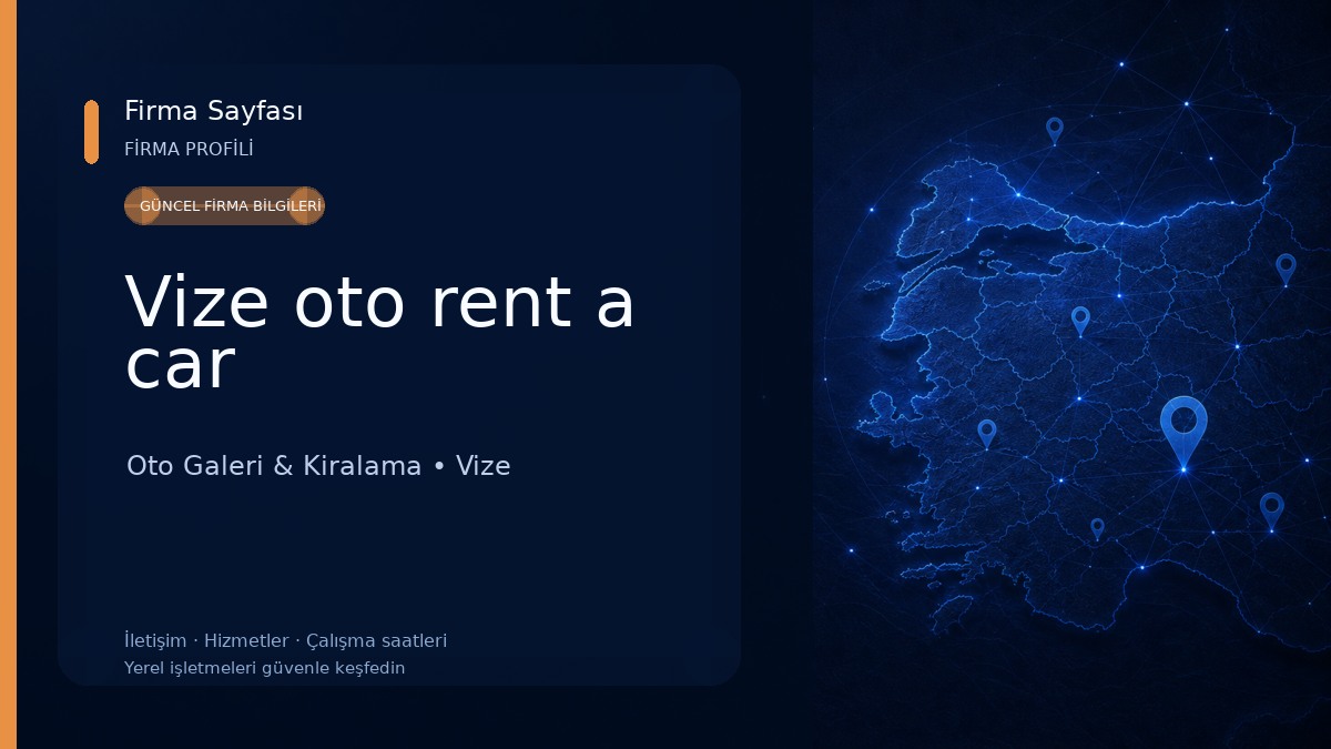 Vize oto rent a car Oto Galeri & Kiralama