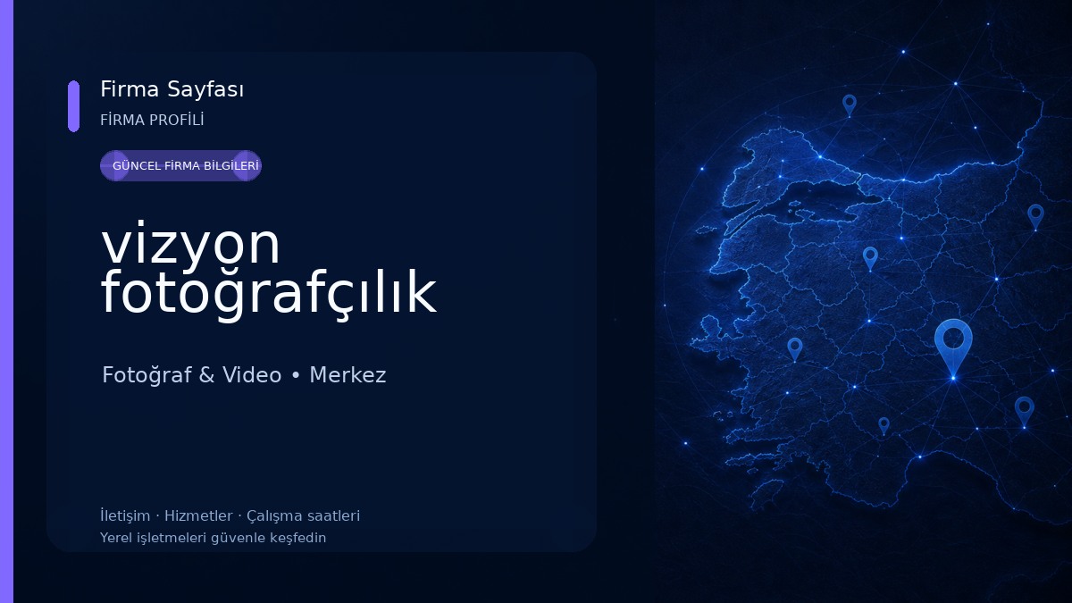 vizyon fotoğrafçılık 